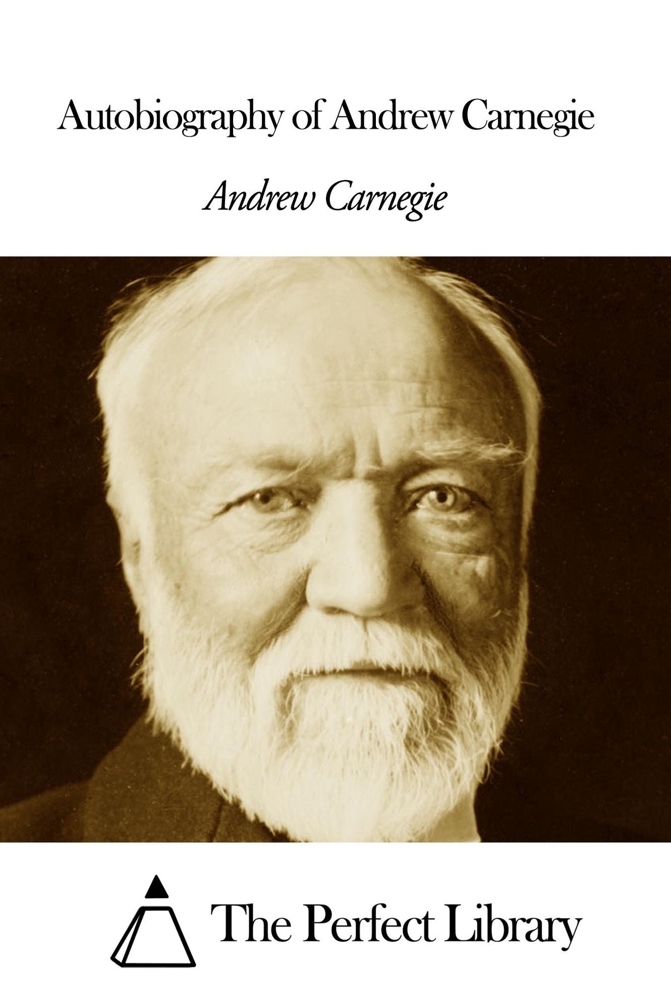 Autobiography of Andrew Carnegie