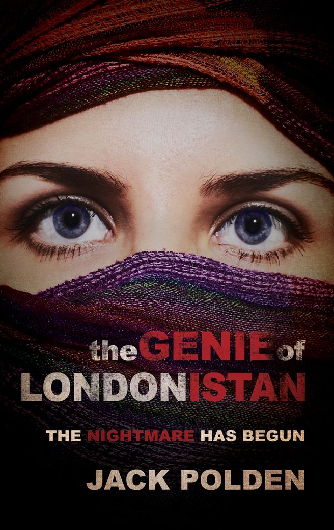 The Genie of Londonistan: The nightmare has begun