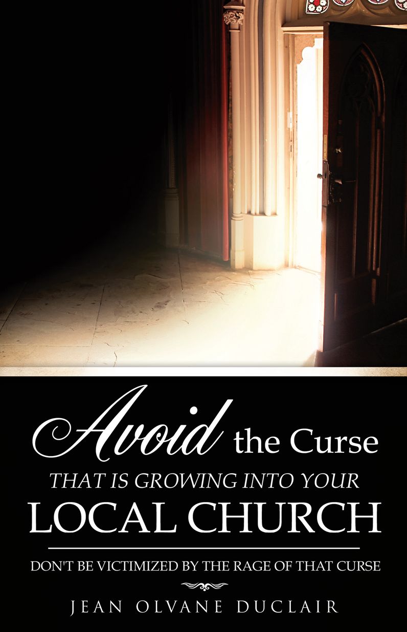 AVOID THE CURSE THAT IS GROWING INTO YOUR LOCAL CHURCH