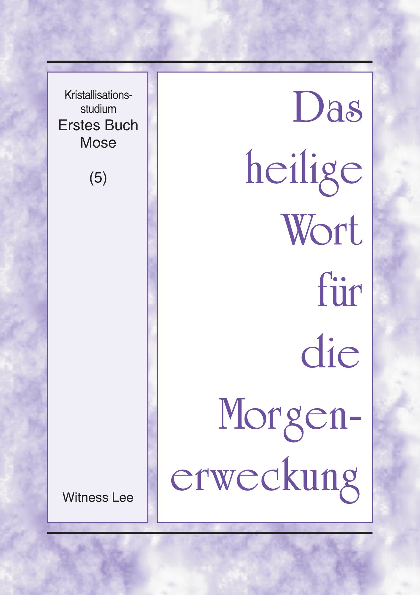 Das heilige Wort für die Morgenerweckung - Kristallisationsstudium tle/