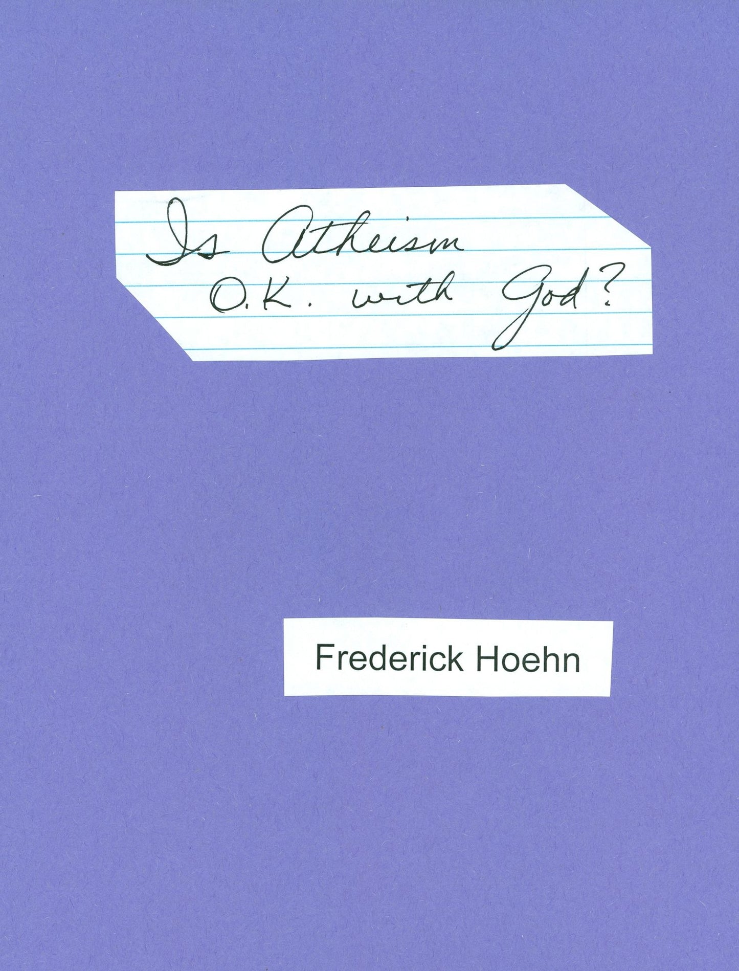 Is Atheism OK With God?