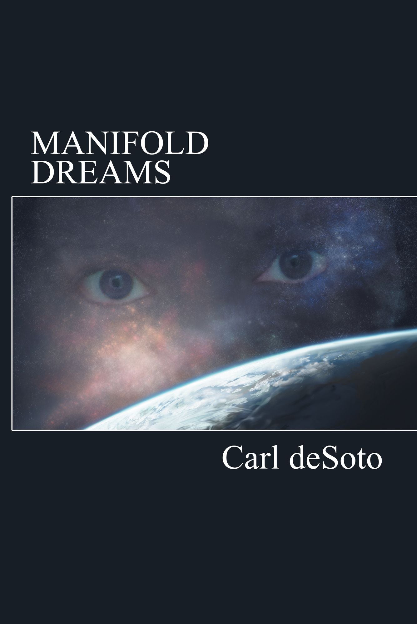 Manifold Dreams