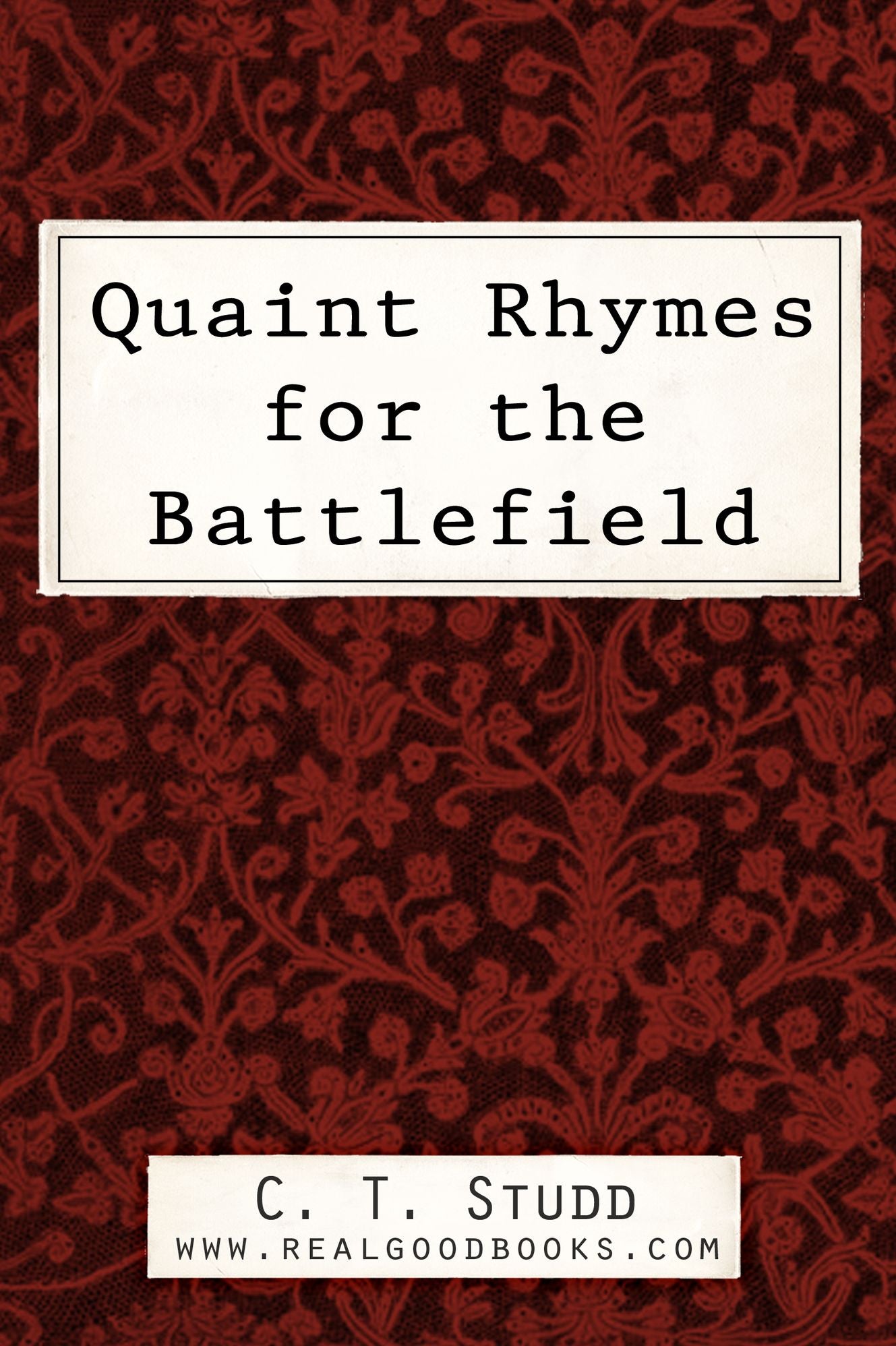 Quaint Rhymes for the Battlefield