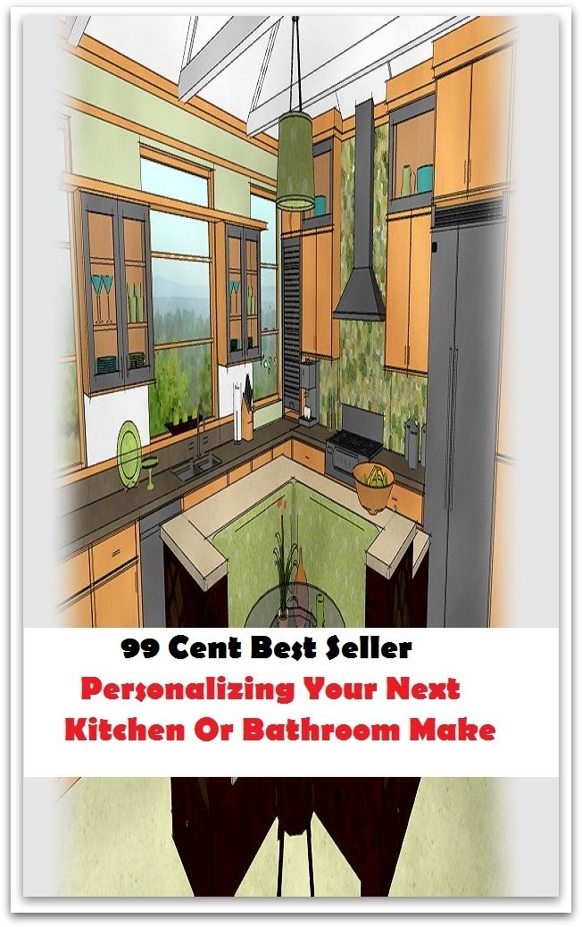 99 Cent Best Seller Personalizing Your Next Kitchen Or Bathroom Mak ( architecture, structural design, building, planning, design, construction, style, manner )