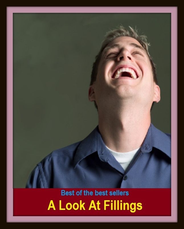 Best of the Best Sellers A Look At Fillings ( mass, weight, pressure, filling, dependence, appointment, intromission, impregnation, filling, repletion )