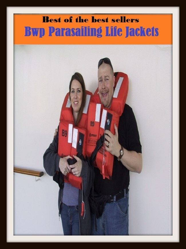 Best of the Best Sellers Bwp Para sailing Life Jackets (jacket, coat, fort, fortress, town, city, armor, coat of mail, modesty)