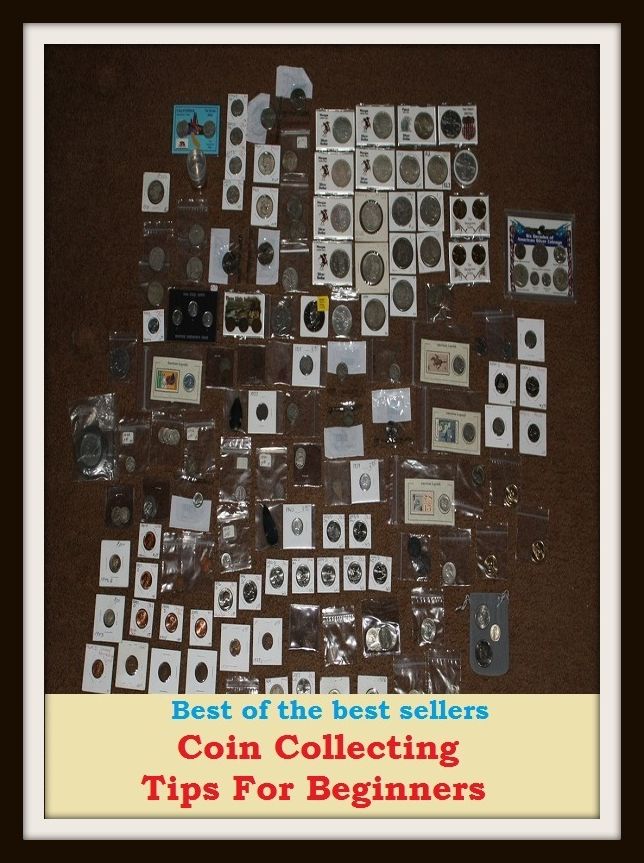 Best of the Best Sellers Coin Collecting Tips For Beginners (bread, cash, change, chips, coinage, copper, currency, doubloon, dough, gold, jack, mintage)