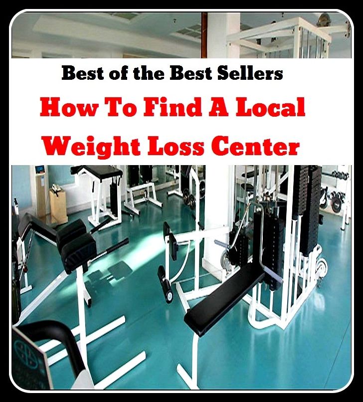 Best of the Best Sellers How To Find A Local Weight Loss Center ( damage, loss, harm, hurt, deprivation, detriment, center, centre, centrum )
