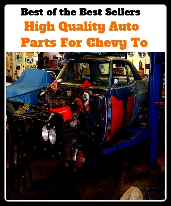 Best of the Best Sellers High Quality Auto Parts For Chevy To (high priest, high priority, high probability trade, high profile, high quality, high relief, high renaissance, high rise, high risk, high road)