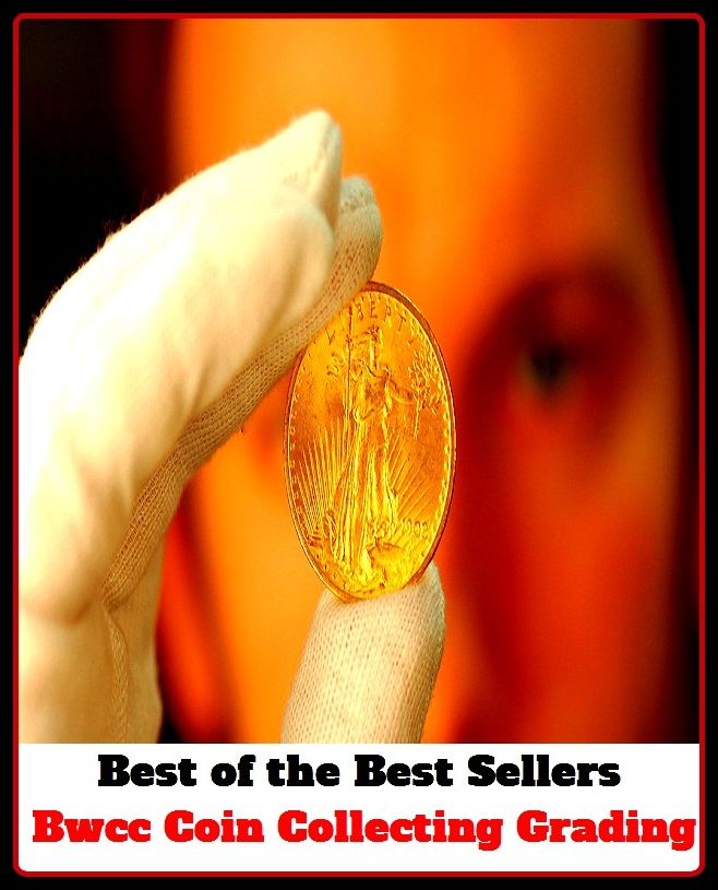 Best of the Best Sellers Bwcc Coin Collecting Grading (bread, cash, change, chips, coinage, copper, currency, doubloon, dough, gold, jack, mintage)