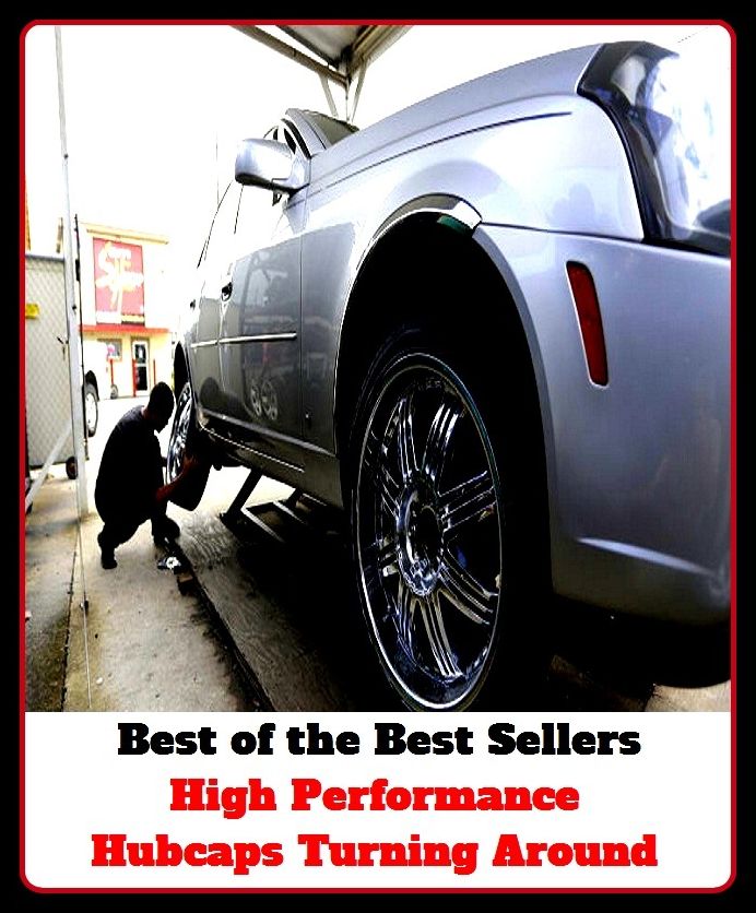 Best of the Best Sellers High Performance Hubcaps Turning Arou (high noon, high note, high oblique, high on the hog, high performance file system, high pitch, high place, high places, high point, high pressure)