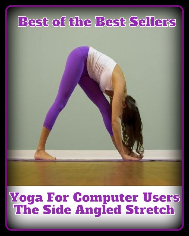 Yoga: Yoga For Computer Users The Side Angled Stretch ( calculating machine, computer, discipline of yoga, yoga