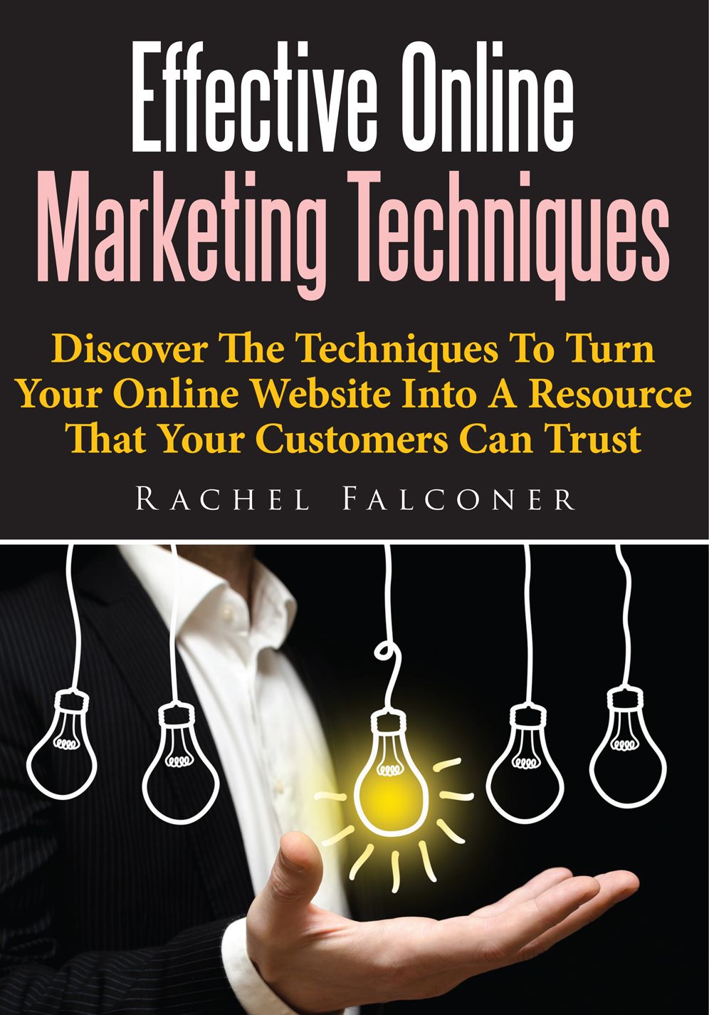 Effective Online Marketing Techniques