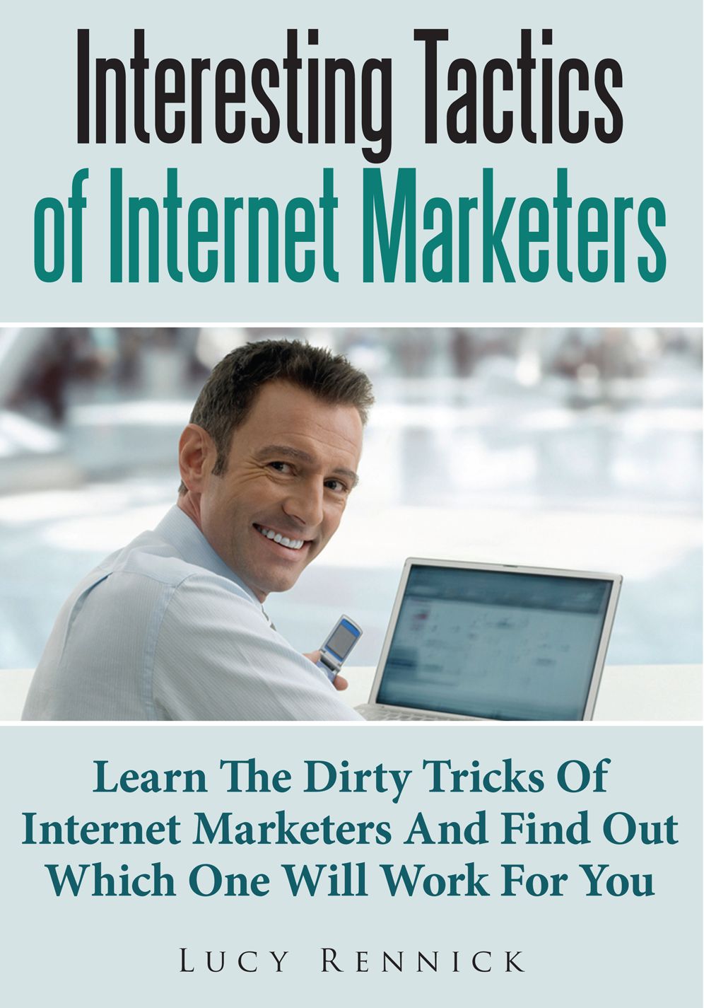 Interesting Tactics of Internet Marketers