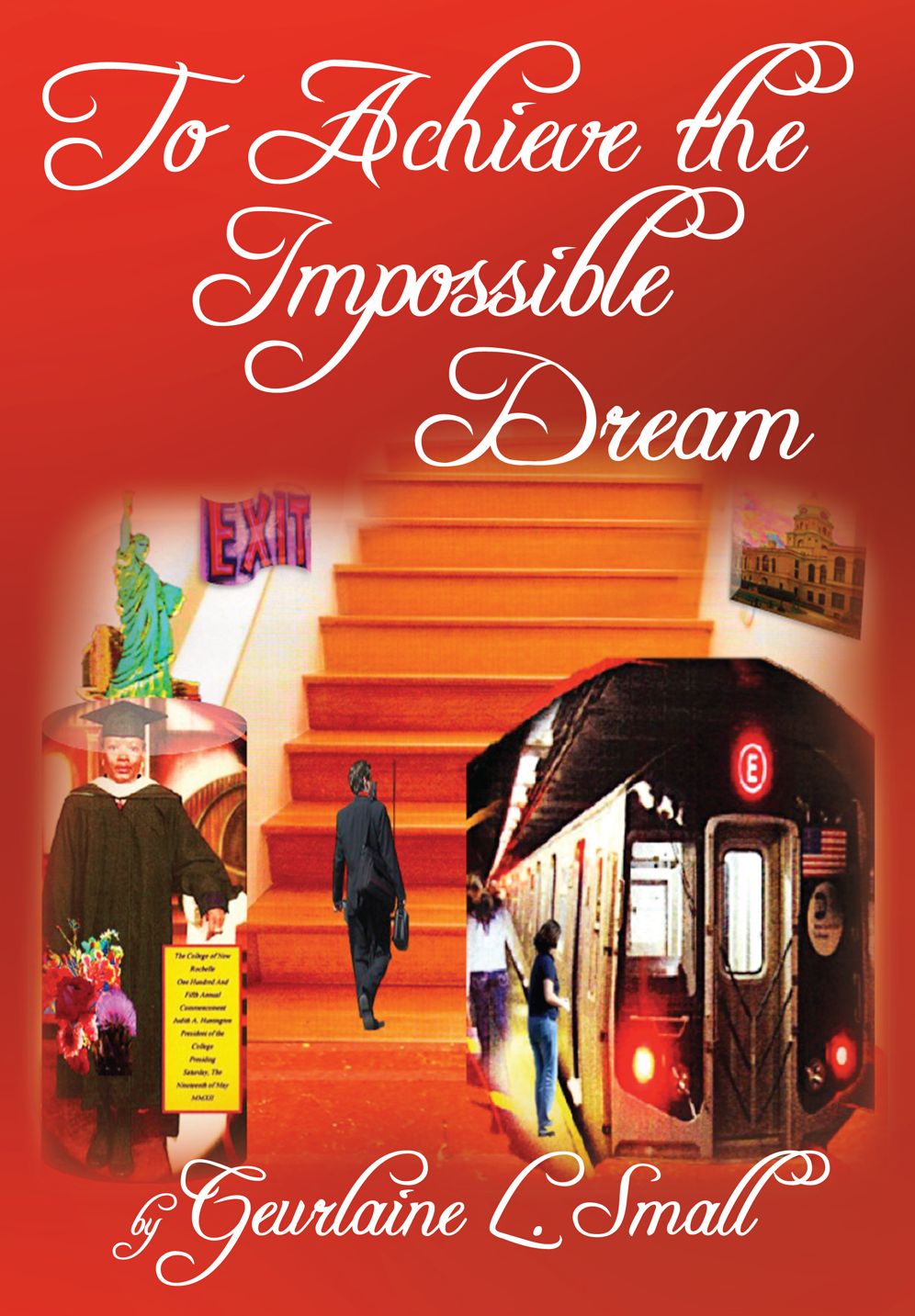 To Achieve the Impossible Dream