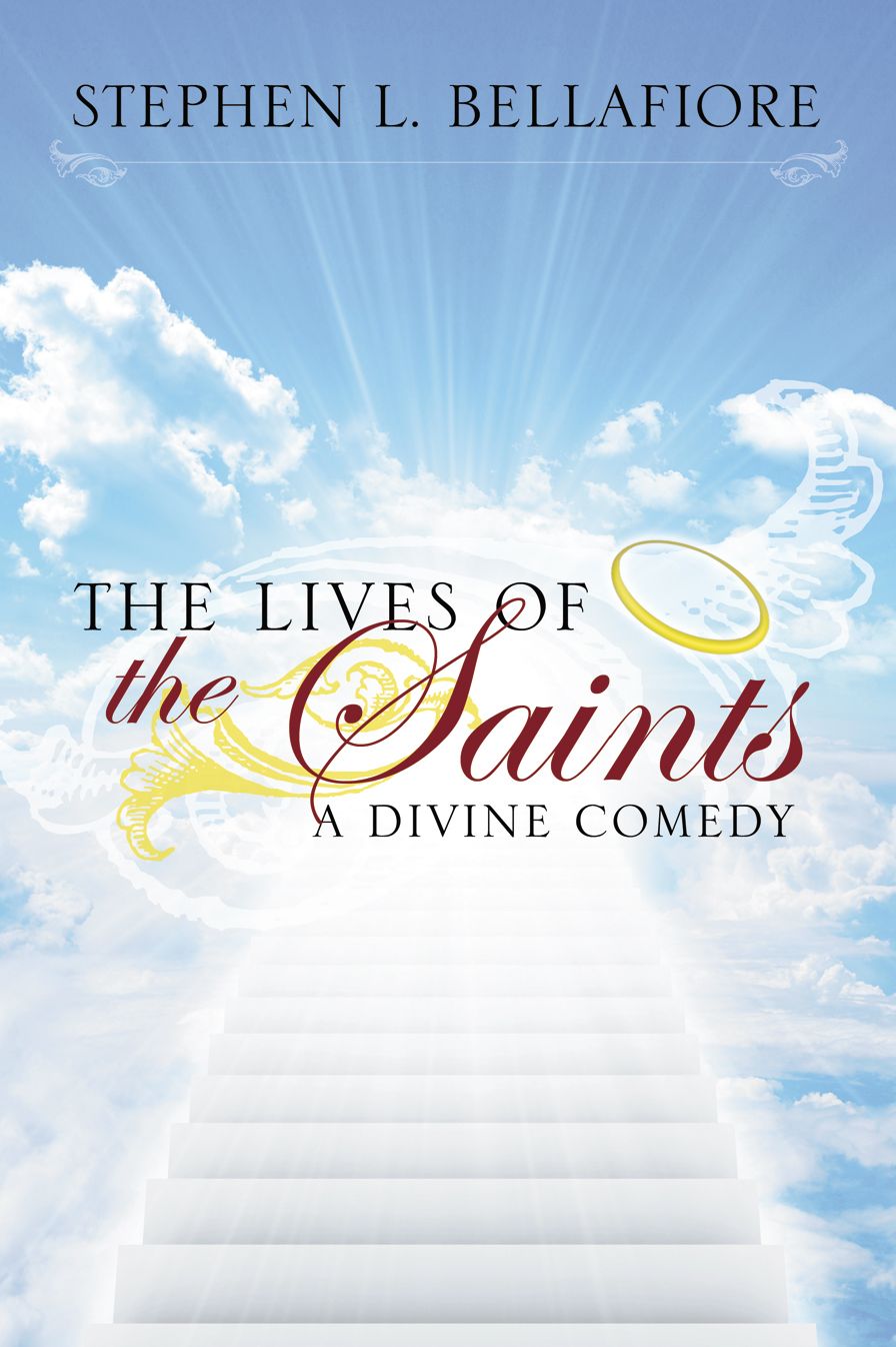 The Lives of the Saints: A Divine Comedy