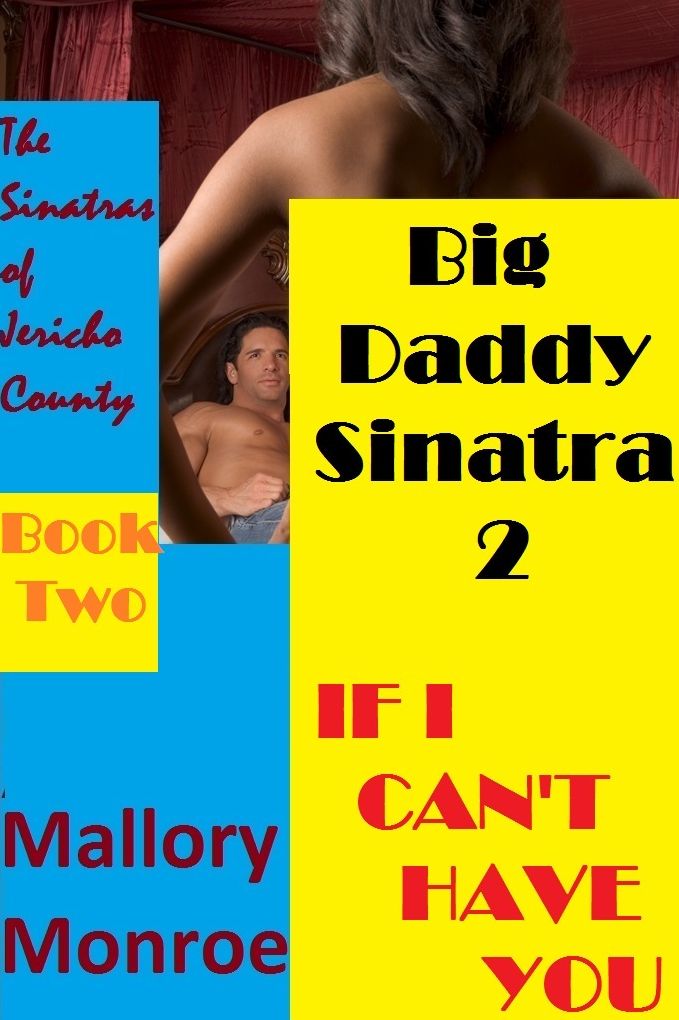 Big Daddy Sinatra 2: If I Can't Have You