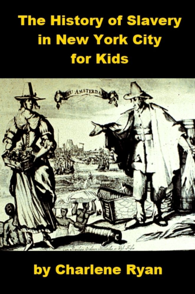The History of Slavery in New York City for Kids