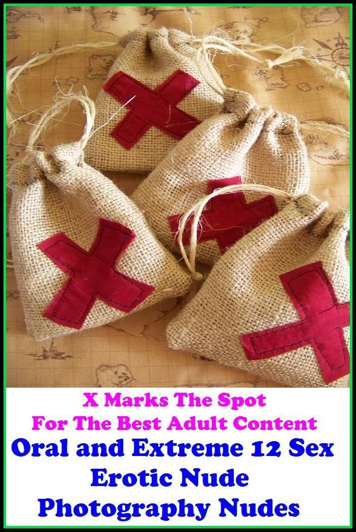 Nude: X Marks The Spot for The Best Adult Books Oral and Extreme 12 Sex Erotic Nude Photography Nudes ( Erotic Photography, Erotic Stories, Nude Photos, Naked , Adult Nudes, Breast, Domination, Bare Ass, Lesbian, She-male, Gay, Fetish, Bondage, Sex, Eroti