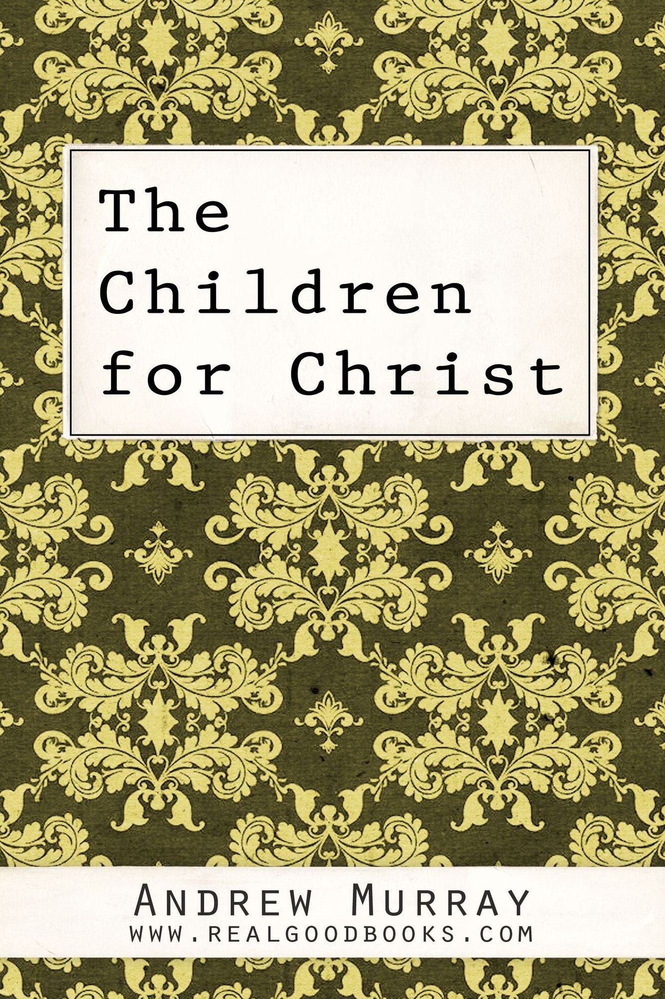 The Children for Christ