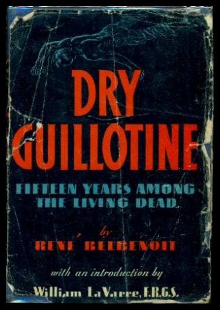 Dry Guillotine: Fifteen years among the living dead