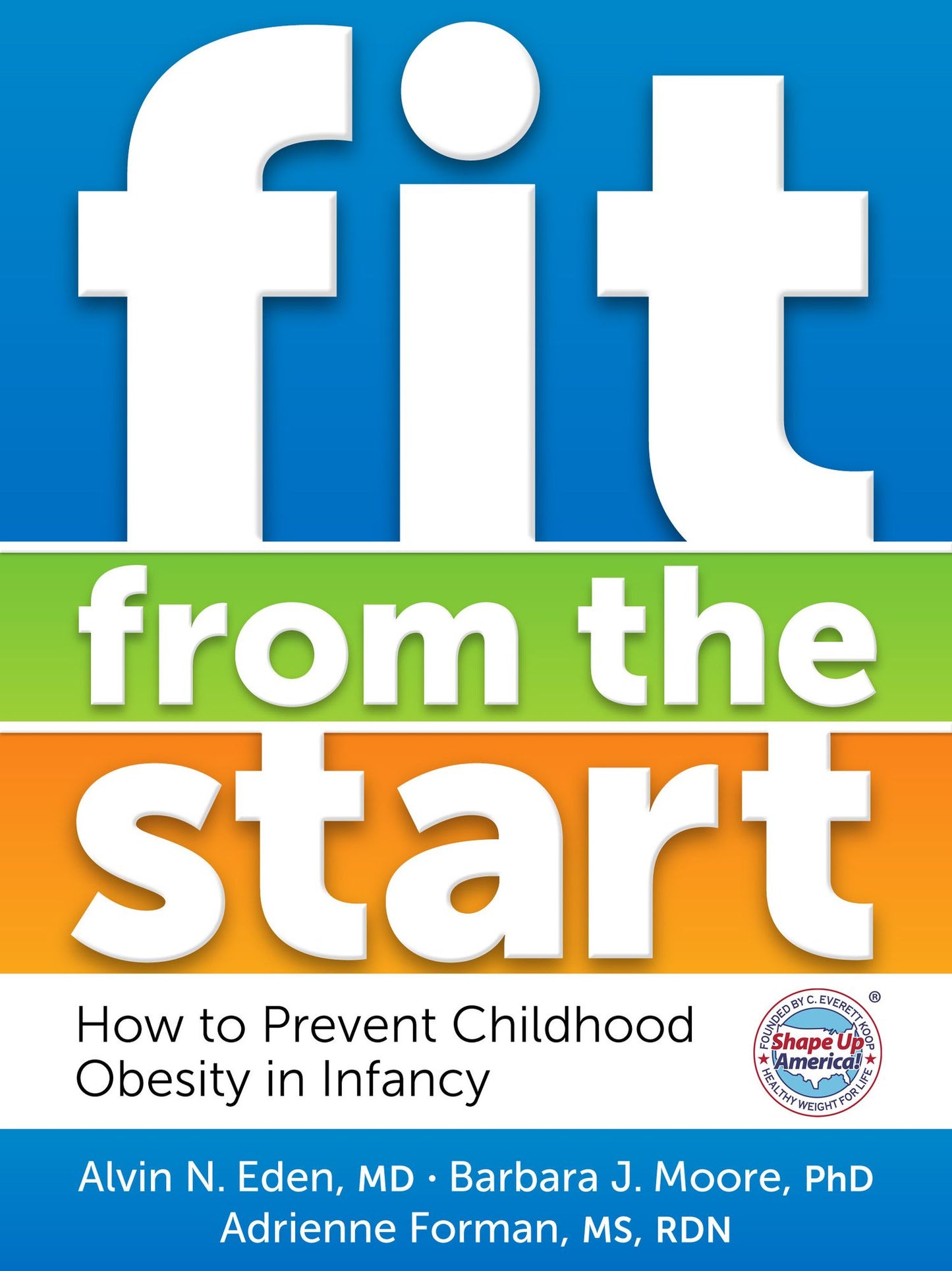 Fit from the Start