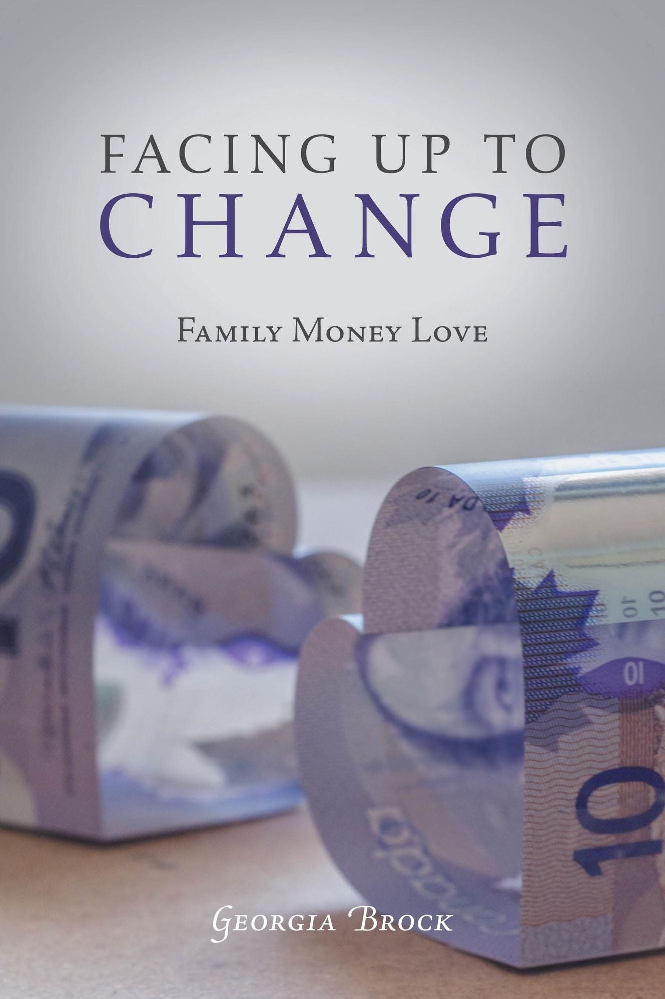 Facing Up to Change: Family Money Love