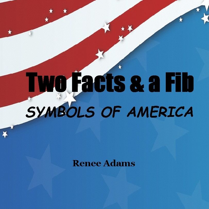 Two Facts and a Fib: Symbols of America