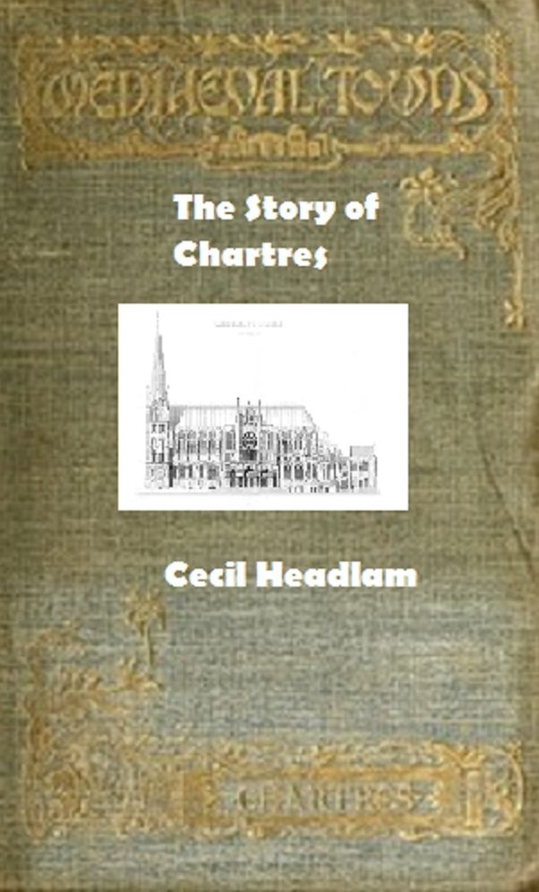 The Story of Chartres