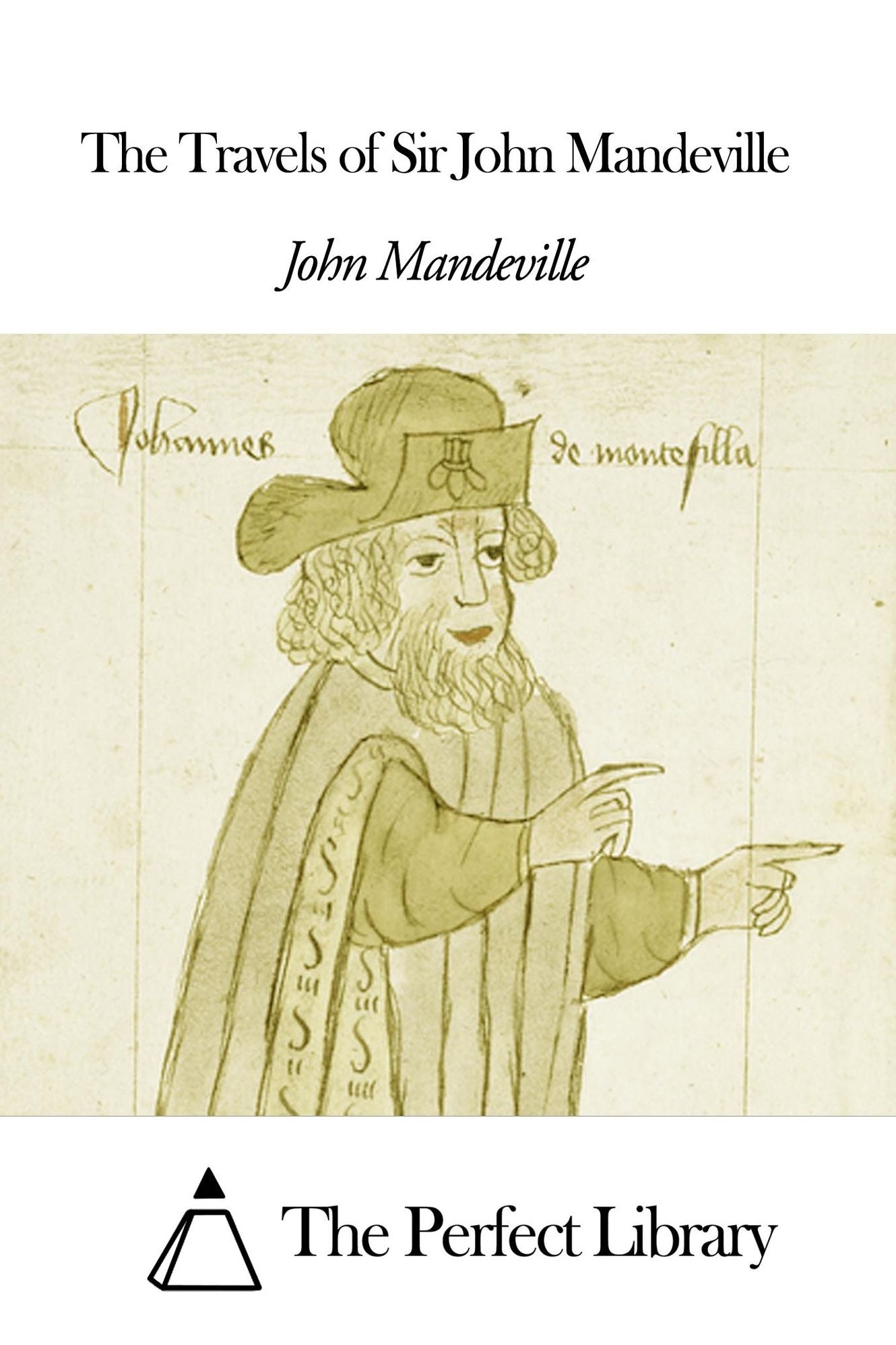The Travels of Sir John Mandeville