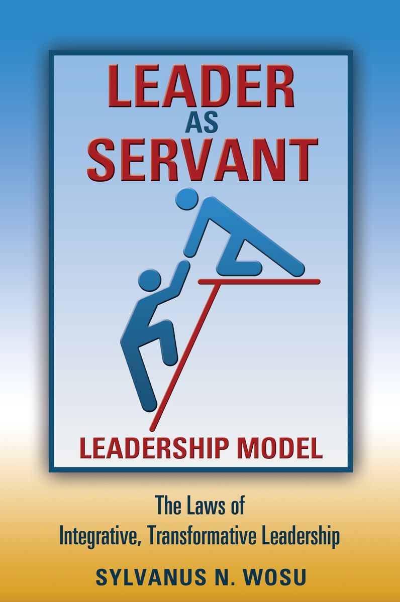 Leader As Servant Leadership Model
