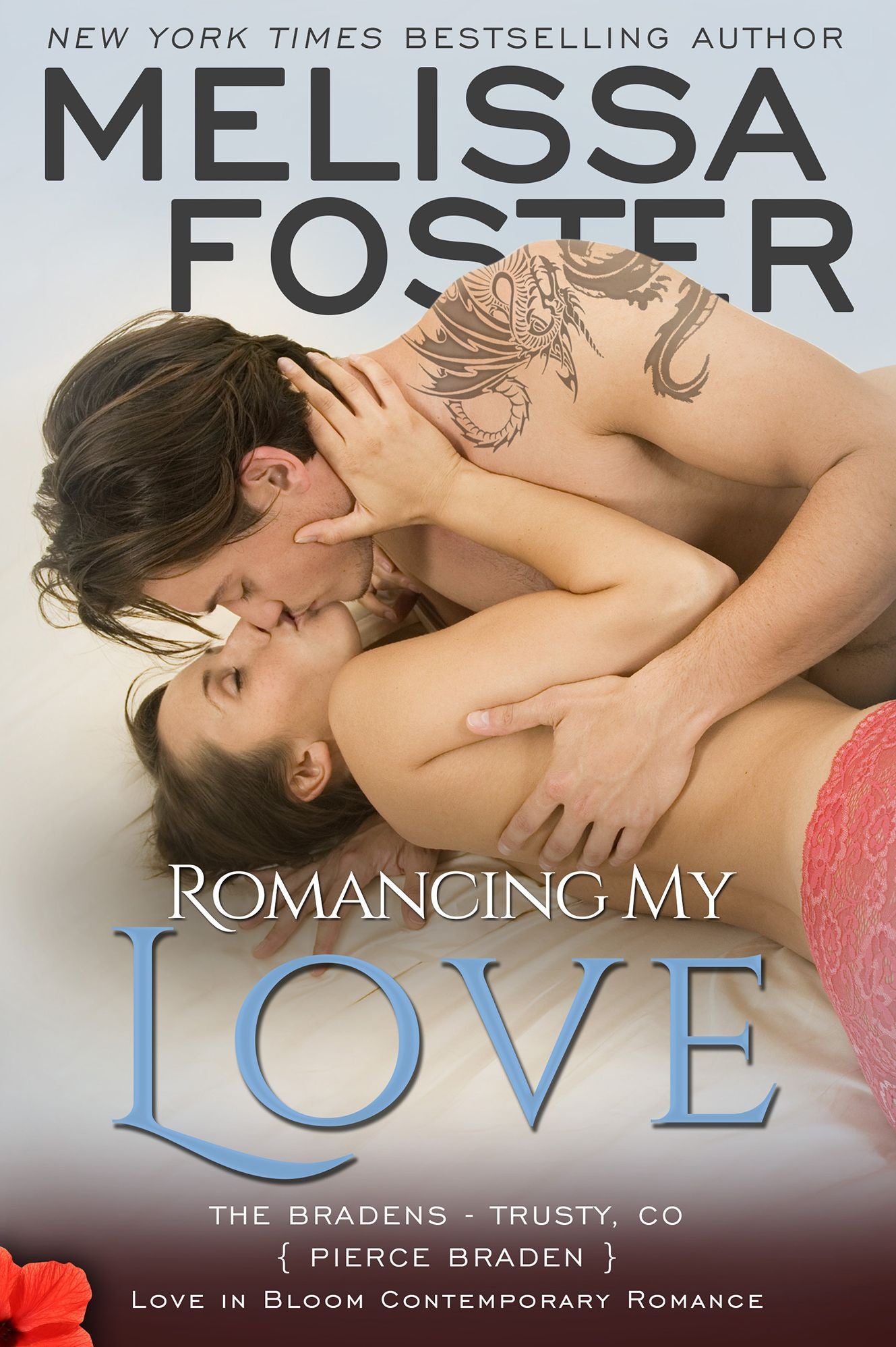 Romancing My Love (Bradens at Trusty, CO Series)