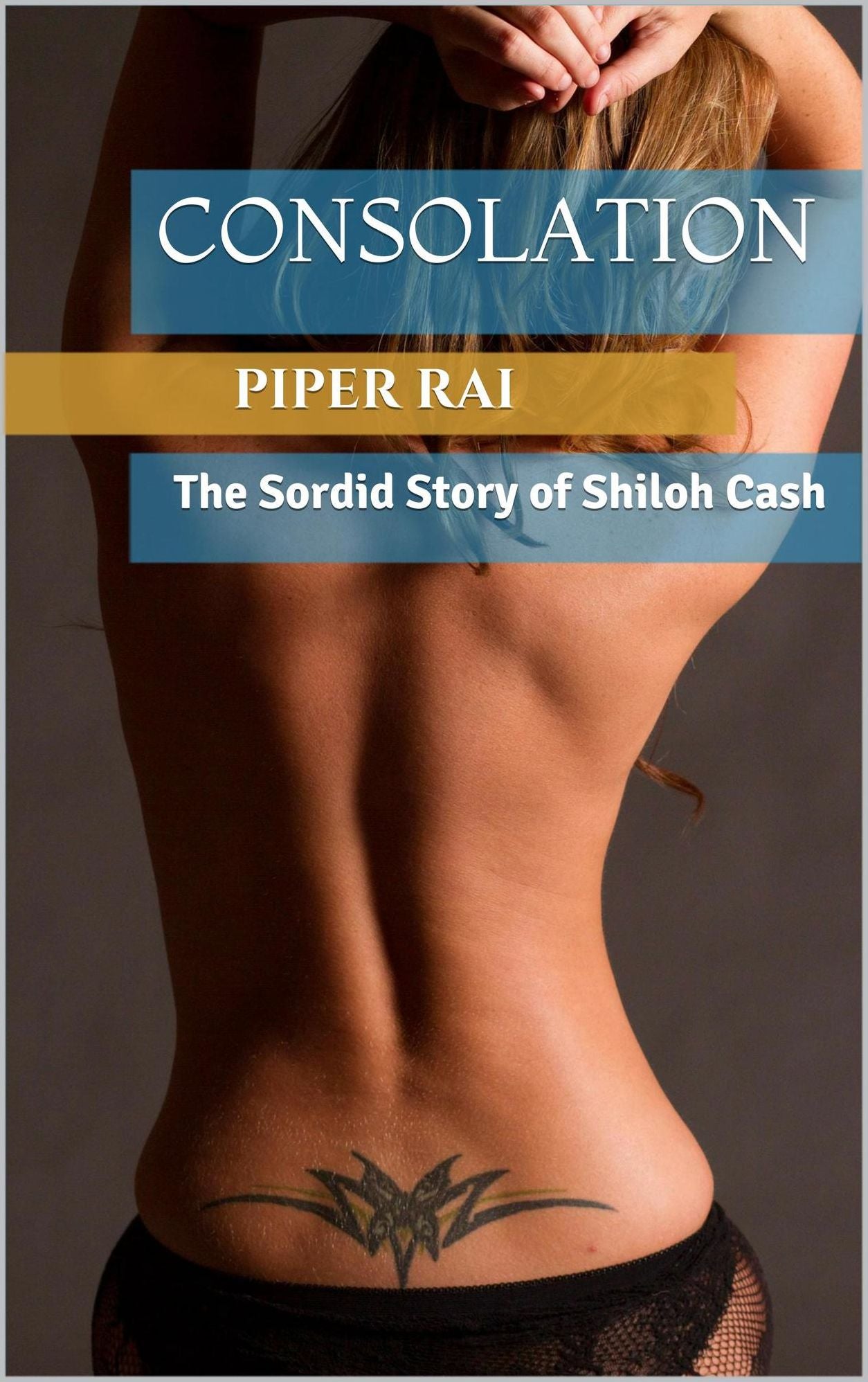Consolation: The Sordid Story of Shiloh Cash