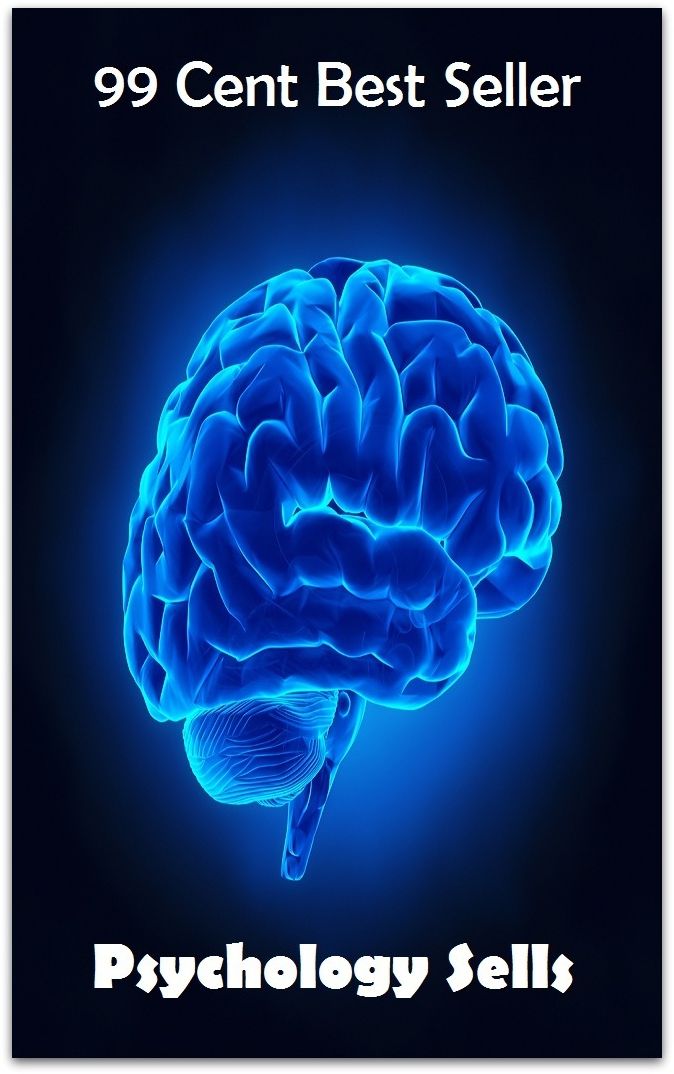 99 cent best seller Psychology Sells (psychologistic, psychologize, psychologue, psychology, psychology department, psychology, applied, psychology, clinical, psychology, comparative, psychology, educational, psychology, experimental)
