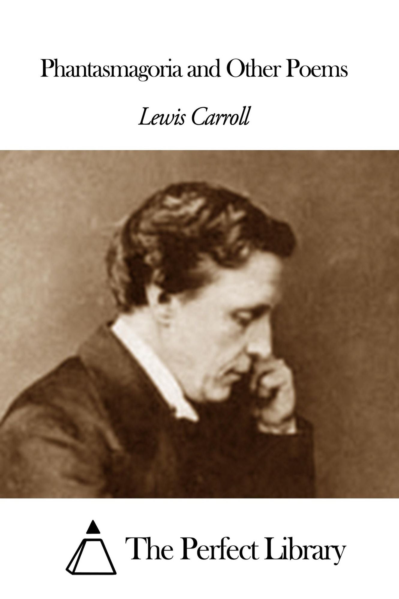 Phantasmagoria and Other Poems