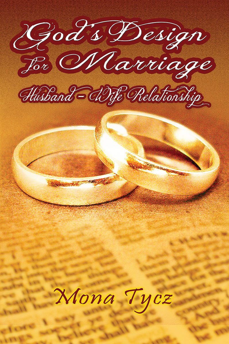 God's Design for Marriage Husband-Wife Relationship