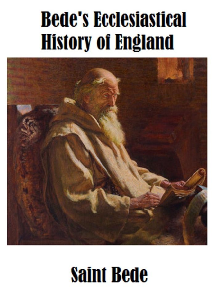Bede's Ecclesiastical History of England