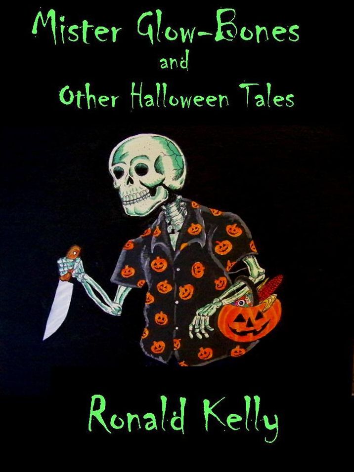 Mr. Glow-Bones and Other Halloween Tales