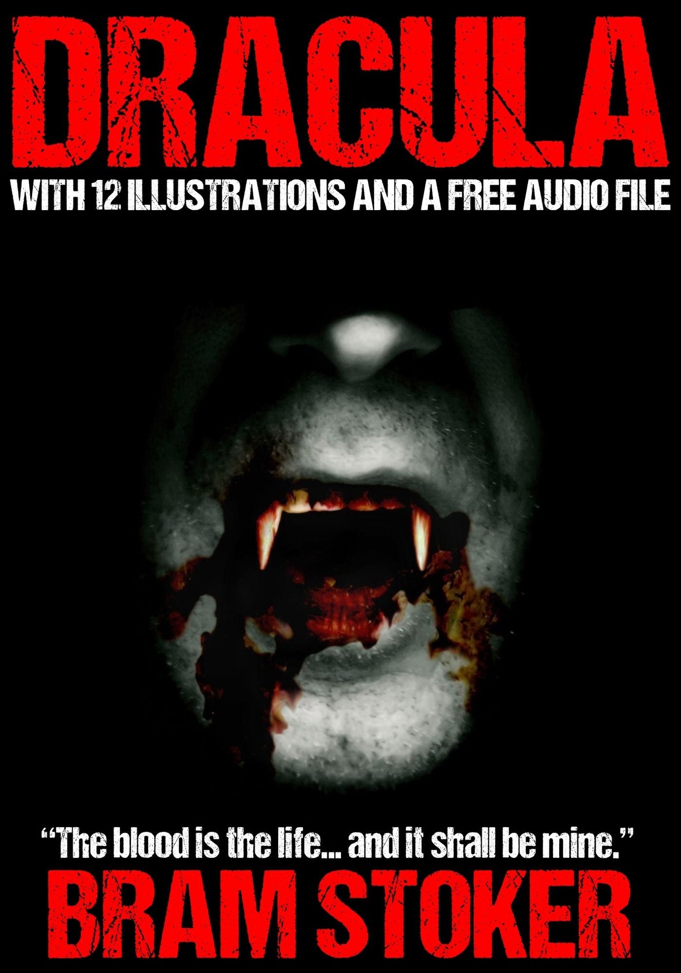 Dracula: With 12 Illustrations and a Free Audio File.