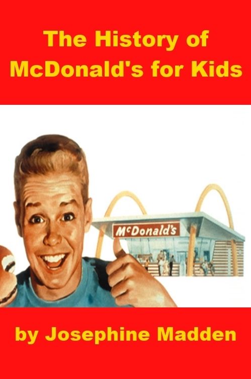 The History of McDonald's for Kids