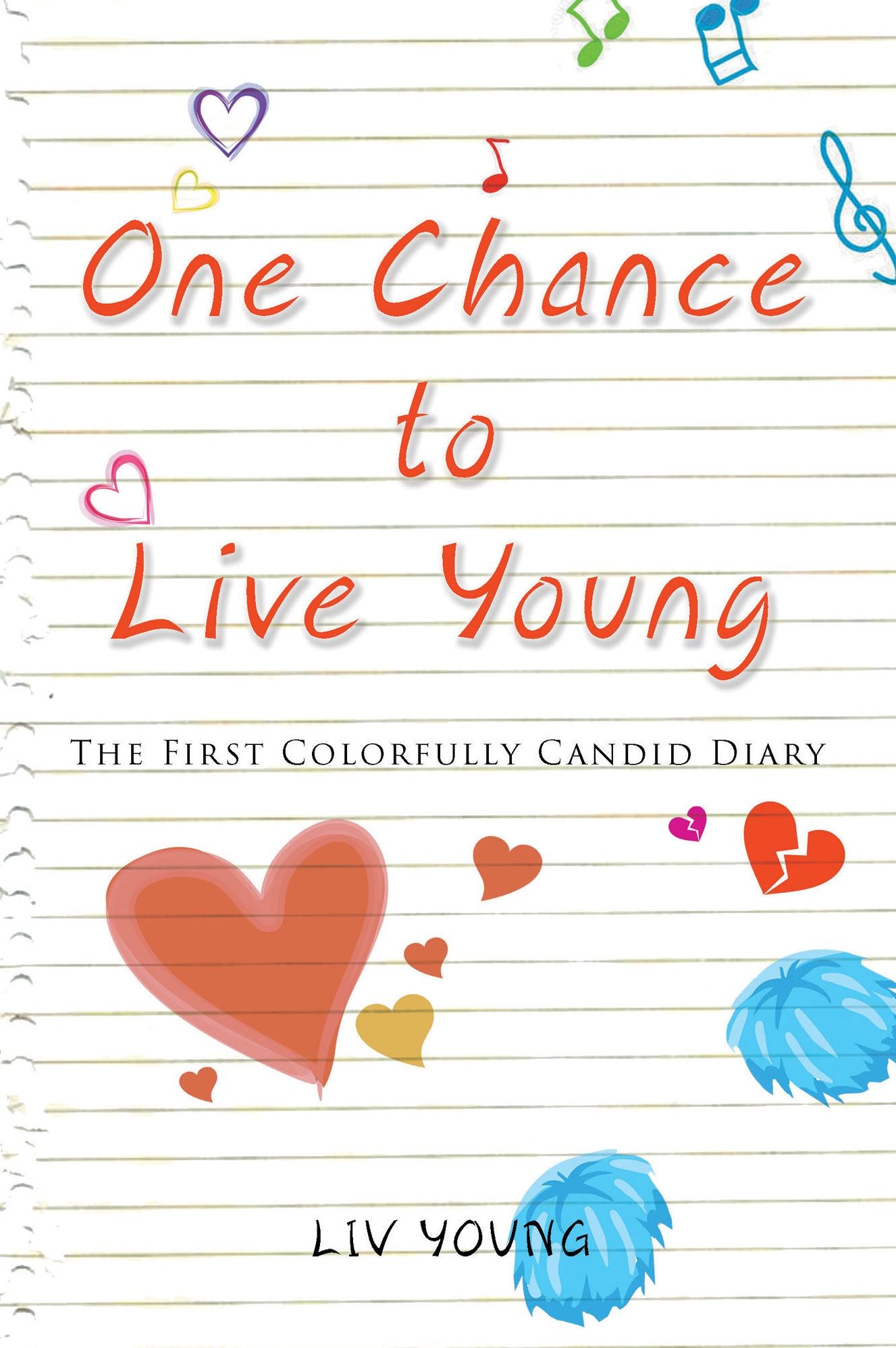 One Chance to Live Young