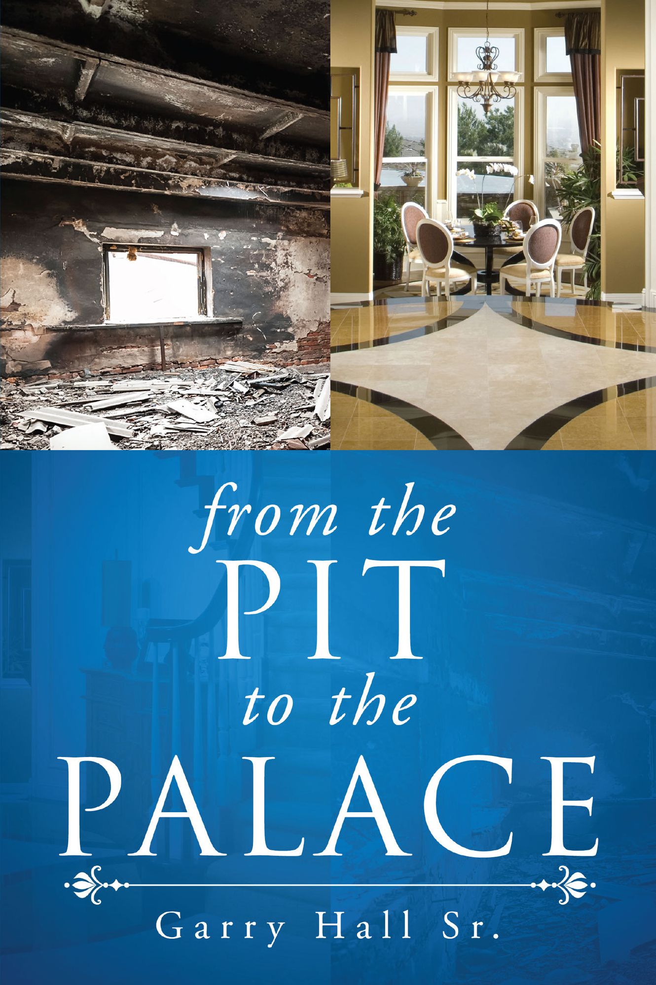 From the Pit to the Palace