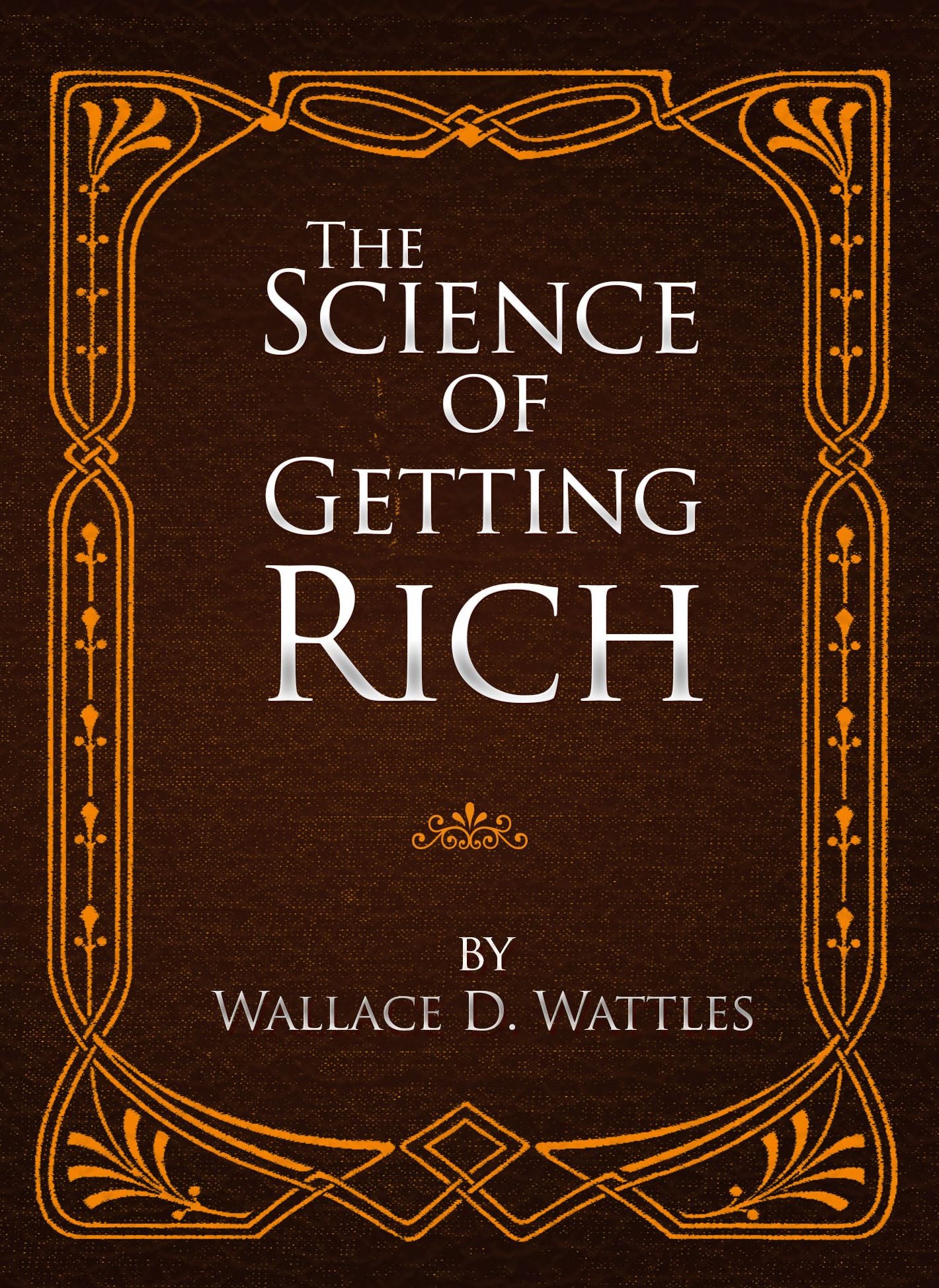 The Science of Getting Rich