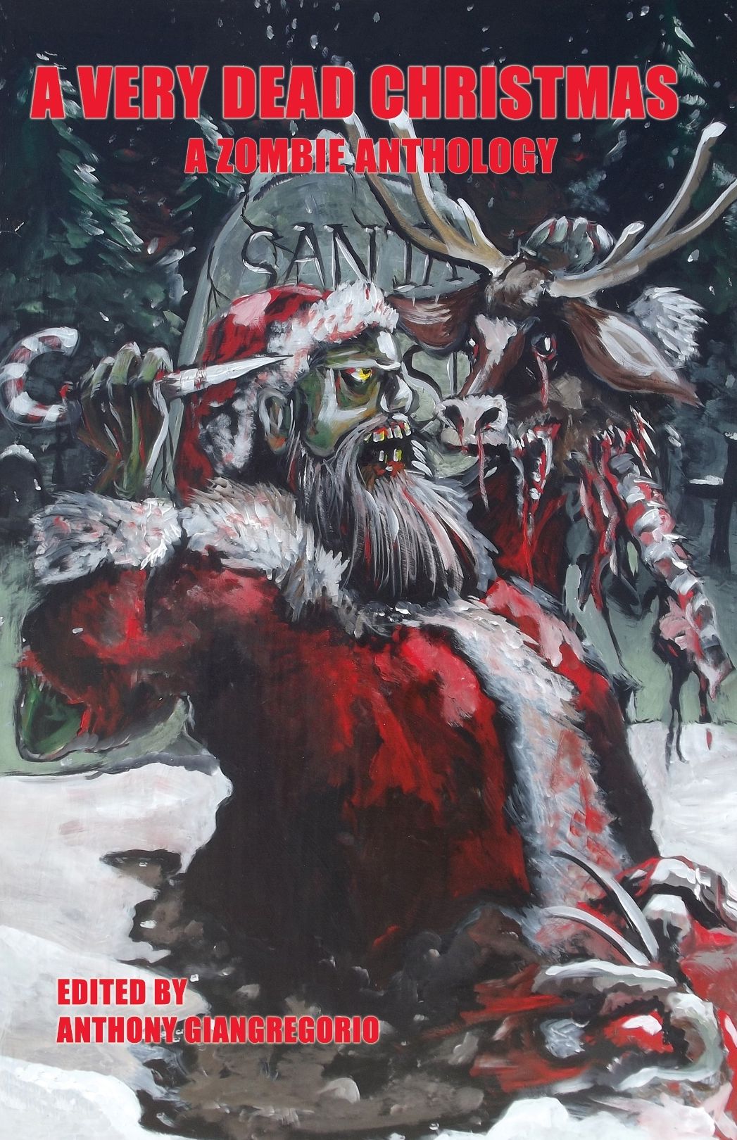 A Very Dead Christmas: A Zombie Anthology