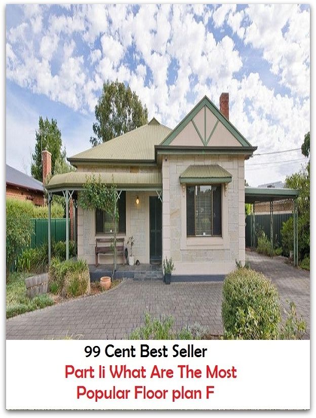 99 Cent Best Seller Part Ii What Are The Most Popular Floorplan F ( essay, paper, thesis, dissertation, composition, article, treatise, theory, idea, hypothesis )