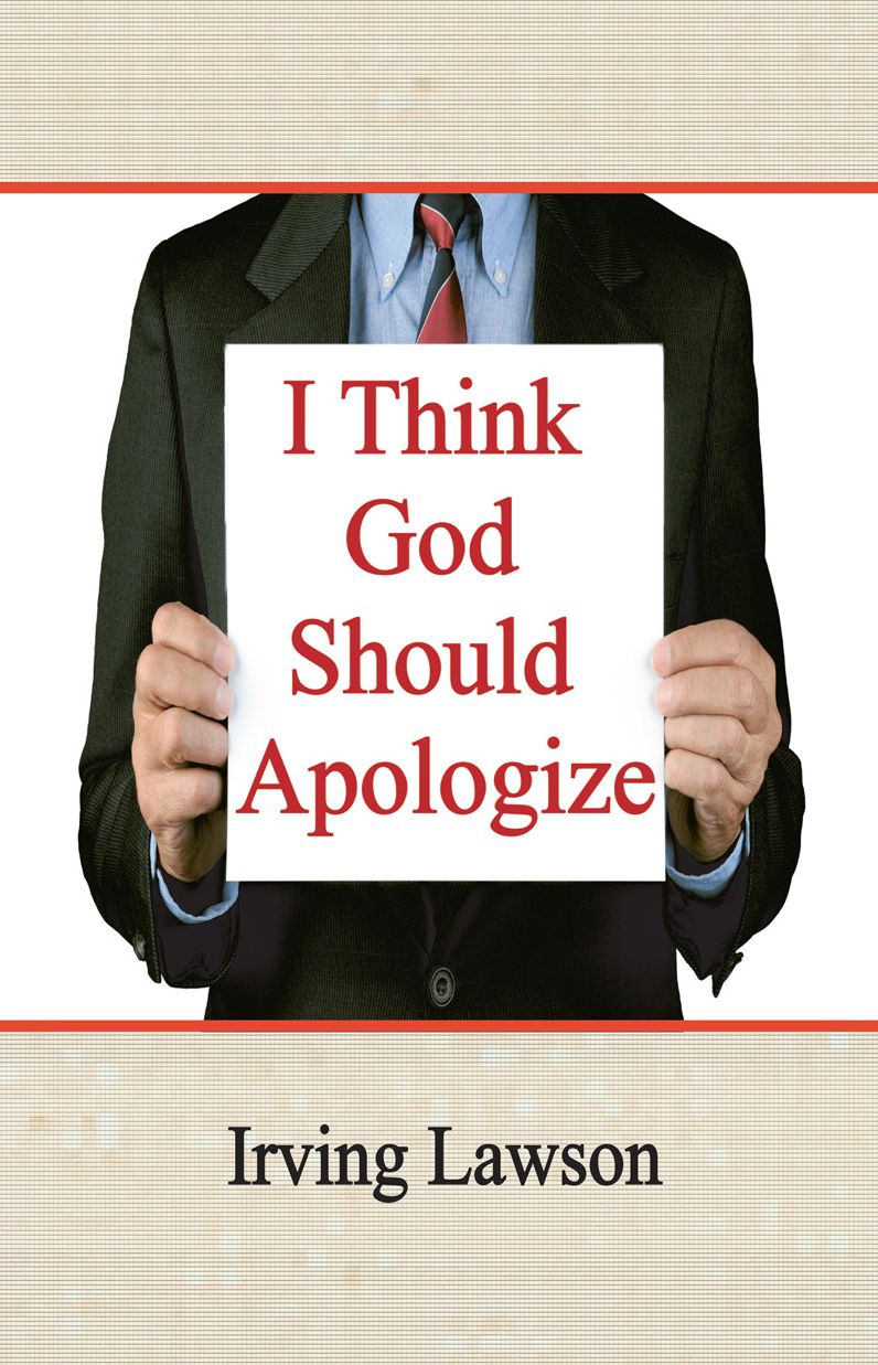I Think God Should Apologize