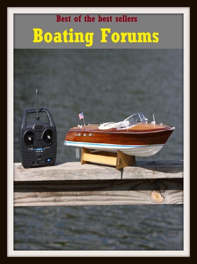 Boating & Sailing: Best of the Best Sellers Boating Forums (craft, scow, ark, smack, yawl, ship, vessel, ark, boat, steamer, keel)