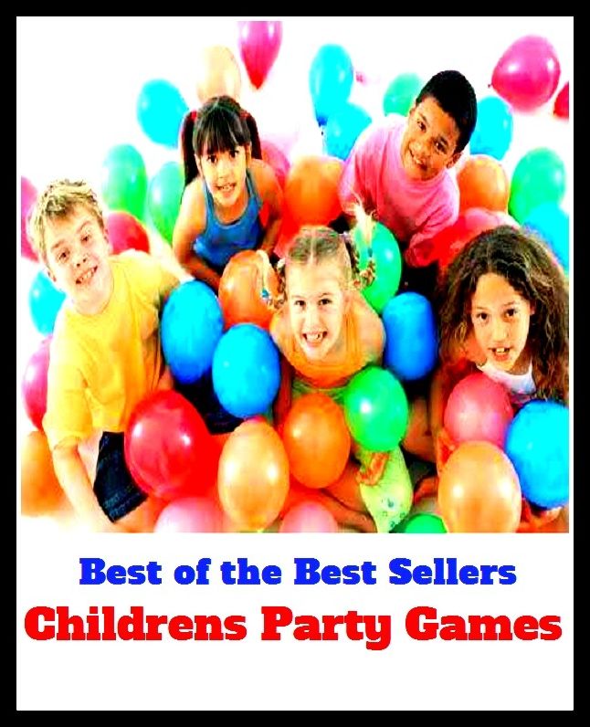Best of the Best Sellers	Childrens Party Games	(game, play, pastime, amusement, artistry, trifling)