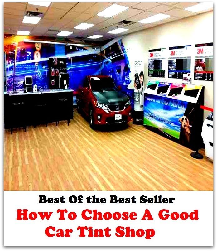 Best of the Best Sellers How To Choose A Good Car Tint Shop (a gentleman and a scholar, a given type of target. b. fair, a good, a golden key can open any door, a good beginning makes a good ending, a good deal, a good deal / a great deal, a good job)