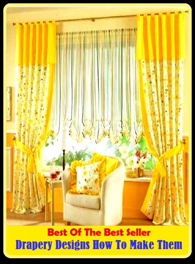 Best of the Best Sellers	Drapery Designs How To Make Them ( overlay, adumbration, canopy, cerement, drapery, Garment, sketch, draught, draft, ready up, dress, make )